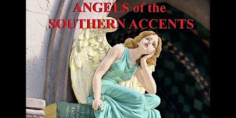 Staged Reading:  Angels of the Southern Accents book and music by Rus McCoy tickets