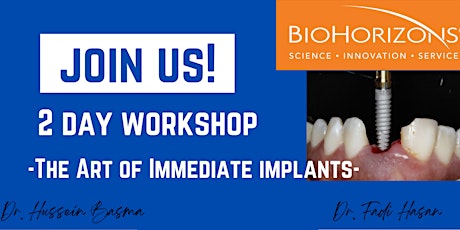 The Art of Immediate Implants-2 Days Hands-On Workshop tickets