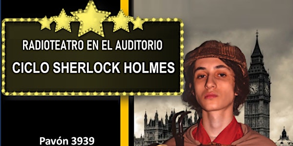 SHERLOCK HOLMES: EL PIE DEL DIABLO - RADIOTEATRO EN VIVO