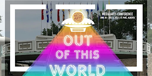 Out of This World - Media Arts Conference