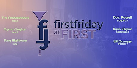 Return to First Friday at First "LIVE"- Jazz Series 2022, Doc Powell tickets