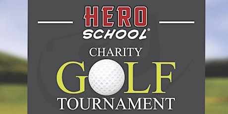 Hero School 2017 Charity Golf Tournament primary image