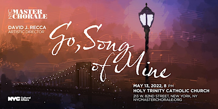 NYC Master Chorale presents: Go, Song of Mine image
