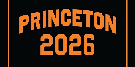 Princeton 2026 New Admit Welcome Reception primary image
