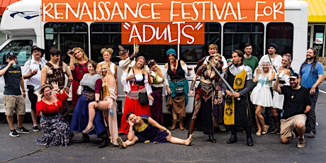 Renaissance Festival for "Adults" (3rd Annual) tickets
