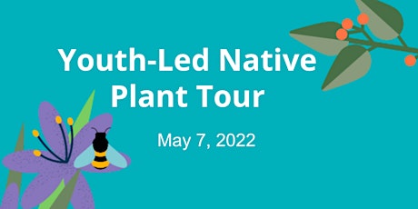 Youth Led Native Plant Tour