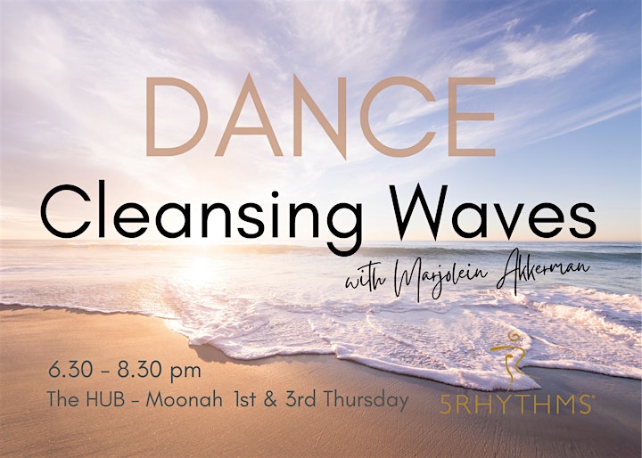 CLEANSING WAVES * 5Rhythms Dance * MOONAH image