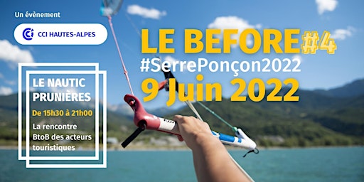 Le Before #SerrePonçon2022