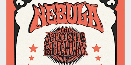 Nebula & The Atomic Bitchwax - Edinburgh tickets