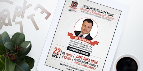 Image principale de 22th Meeting Entrepreneur Café Tunis