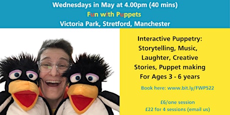 May 2022 Children's Fun with Puppets at Victoria Park, Manchester tickets