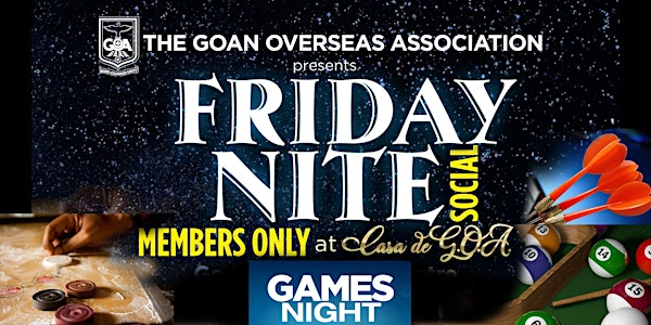 G.O.A. Members Only Games Night