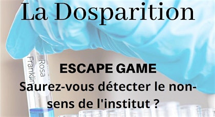 Escape game pédagogique : La Dosparition billets