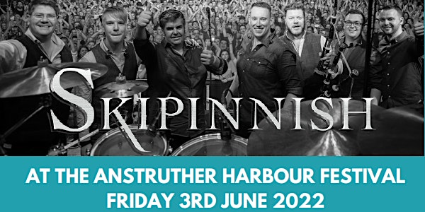Skipinnish at The Anstruther Harbour Festival
