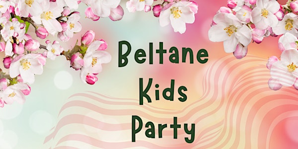 Kids' Beltane Party