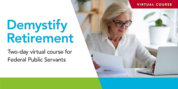 Virtual pre-retirement course for Federal Public Servants