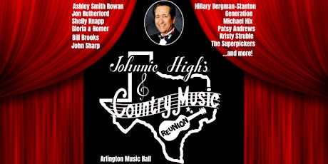 Johnnie High's Country Music Revue Reunion Show* tickets