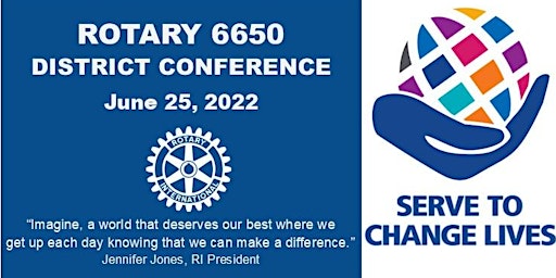 Rotary 6650 District Conference 2022