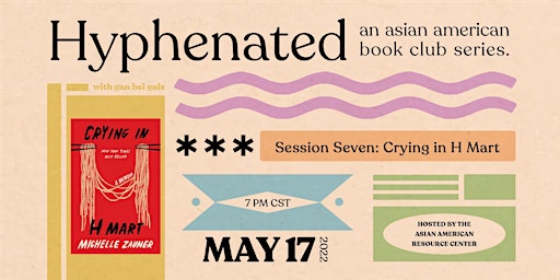 Hyphenated: An Asian American Book Club - Crying in H Mart