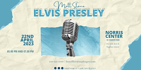 The Elvis Presley Experience! Starring Matt Stone tickets