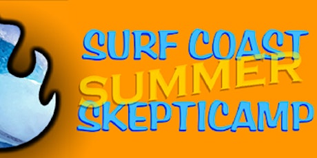 Surfcoast Summer Skepticamp 2017 primary image