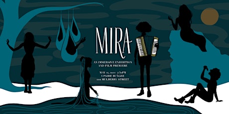 MIRA: An Immersive Film Exhibition and Gala tickets