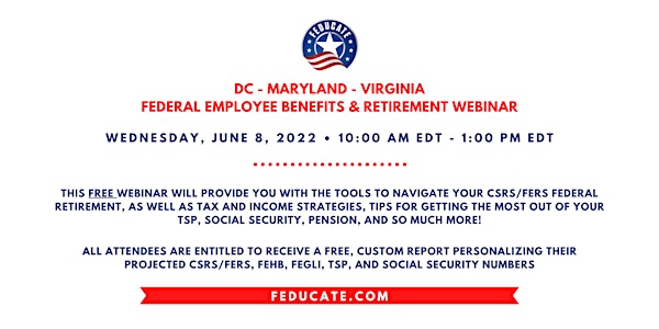 DC-Maryland-Virgina Federal Employee Benefits & Retirement Webinar