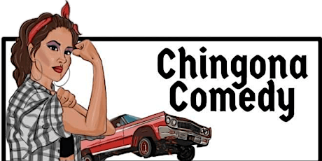 Chingona Comedy: South Padre Island tickets