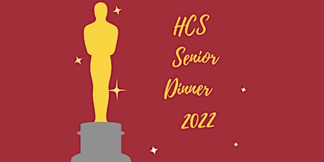 HCS Senior Dinner 2022 tickets