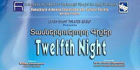 Sunday Levon Shant Theater presents William Shakespeare's Twelfth Night tickets