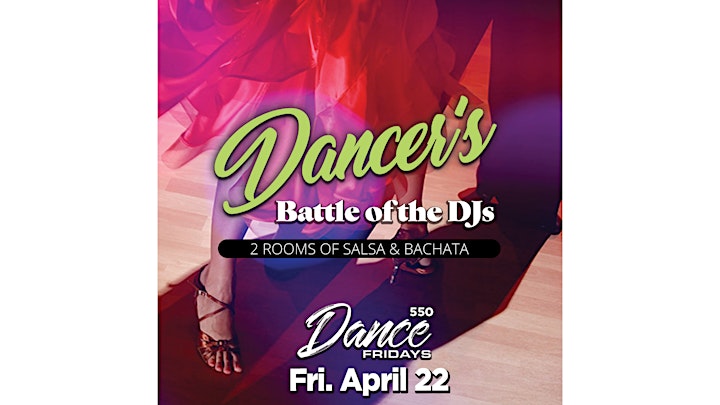 Dance Fridays - Battle of the DJSs, Salsa, Bachata, Lessons, 2 Rooms, 5 DJs image