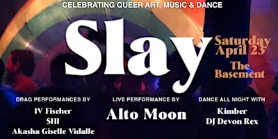 SLAY: A celebration of queerness