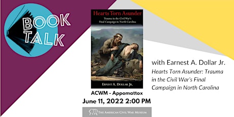 Book Talk with Ernest A. Dollar Jr.: "Hearts Torn Asunder.." tickets