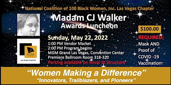 The Madam C. J. Walker Awards Luncheon "Women Making A Difference"