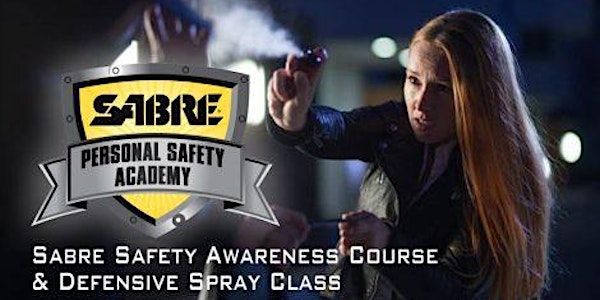 Sabre Personal Safety Academy - Pepper Spray Class 6:00 P.M. to 9:00 P.M.