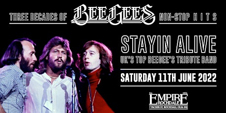 "Stayin’ Alive" - The Bee Gees Tribute -  Live Empire Rochdale tickets