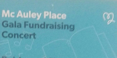 McAuley Place Gala Fundraising Concert.
