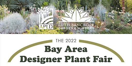 The Bay Area Designer Plant Fair is Back in 2022!!