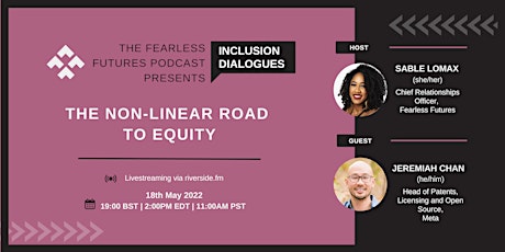 The Fearless Futures Podcast Presents: Inclusion Dialogues (Episode 11) tickets