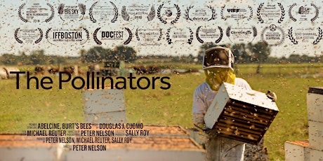 Be The Change Film Series Presents: The Pollinators