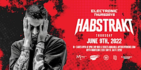 Electronic Thursdays Presents: Habstrakt Live | 6.9.22 tickets