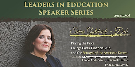 Leaders in Education Speaker Series featuring Sara Goldrick-Rab: Paying the Price primary image