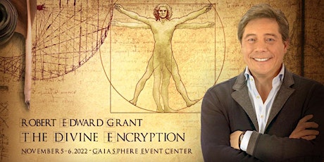 The Divine Encryption with Robert Edward Grant tickets