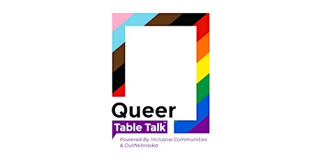 Queer Table Talk:  Confronting Racism in the Queer Community
