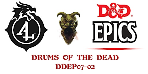 D&D 5E EPIC- Drums of the Dead – DDEP07-02 - TIER 2 (1)