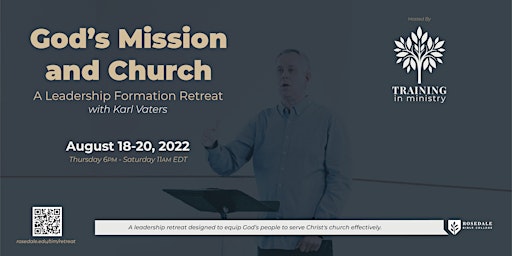 God Mission's & Church: A Leadership Formation Retreat with Karl Vaters