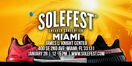 SoleFest Miami - January 28, 2017 primary image