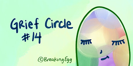 Grief Circle #14 tickets