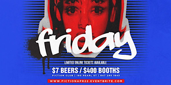 Fiction Fridays @ Fiction | Fri Apr 22| $400 Booth