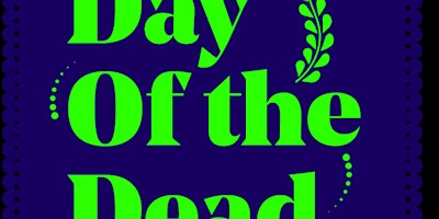 BD Festival Presents: Day Of The Dead 2022